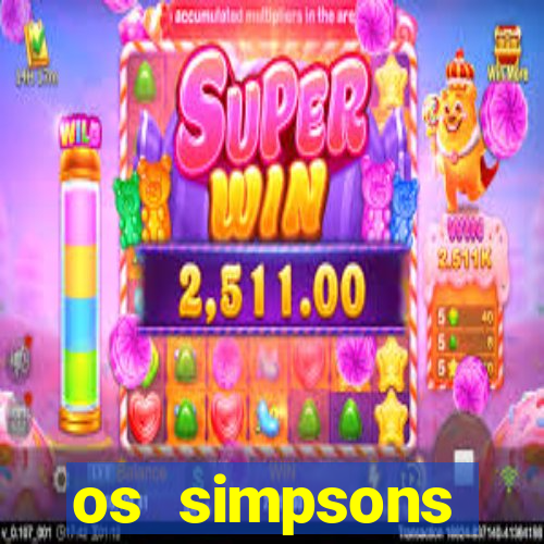 os simpsons completo dublado